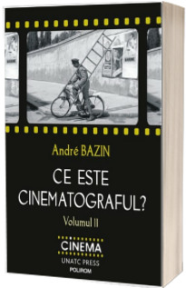 Ce este cinematograful? Volumul II