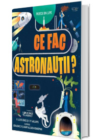 Ce fac astronautii? (Usborne)