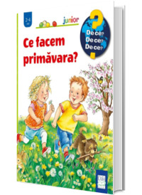 Ce facem primavara?