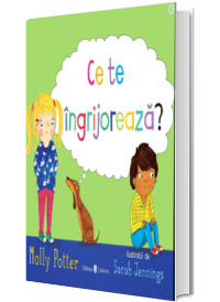 Ce te ingrijoreaza?