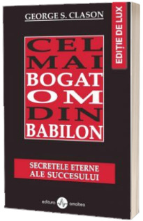 Cel mai bogat om din Babilon - Editie de lux