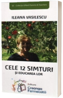 Cele 12 simturi si educarea lor