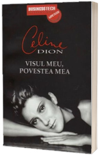 Celine Dion - Visul meu, povestea mea (Stare: noua, cu defecte la coperta)