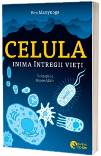 Celula, inima intregii vieti