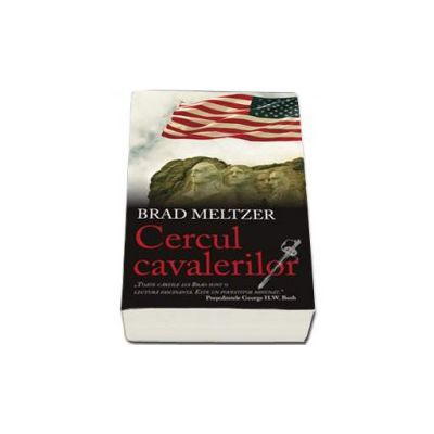 Cercul cavalerilor - Brad Meltzer