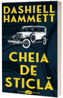 Cheia de sticla (paperback)