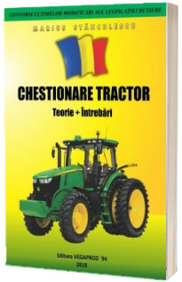 Chestionare pentru obtinerea permisului de conducere Categoria Tr - Tractor