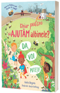 Chiar putem sa ajutam albinele? (Usborne)