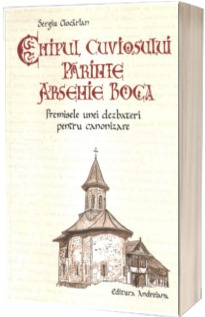 Chipul Cuviosului Parinte Arsenie Boca. Premisele unei dezbateri pentru canonizare