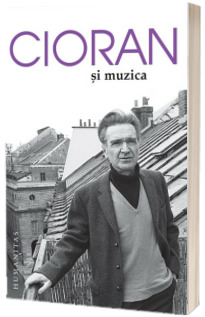 Cioran si muzica - Editia a II-a