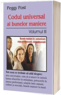 Codul bunelor maniere. Prima impresie conteaza! - vol. 3