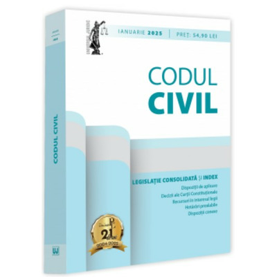 Codul civil: ianuarie 2025 (Editie tiparita pe hartie alba)