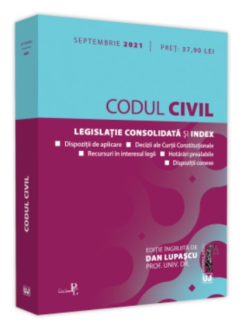 Codul civil: Legislatie consolidata si index, septembrie 2021