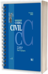 Codul civil septembrie 2022. Editie spiralata