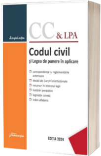 Codul civil si Legea de punere in aplicare. Actualizat la 1 octombrie 2024