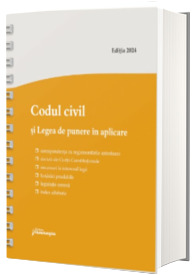 Codul civil si Legea de punere in aplicare. Actualizat la 22 mai 2024 - spiralat