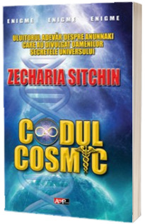 Codul cosmic (Uluitorul adevar despre Anunnaki)