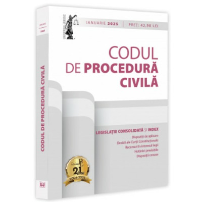 Codul de procedura civila - ianuarie 2025