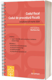 Codul fiscal si Codul de procedura fiscal (actualizate la 8 martie 2024)