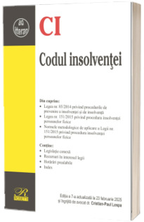 Codul insolventei. Editia a 7-a actualizata la 23 februarie 2025