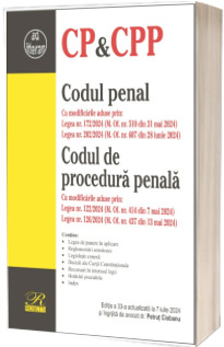 Codul penal. Codul de procedura penala. Editia a 33-a actualizata la 7 iulie 2024