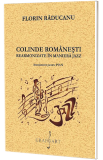 Colinde romanesti rearmonizate in maniera de Jazz. Aranjament pentru pian