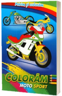 Coloram moto sport. Privim si coloram