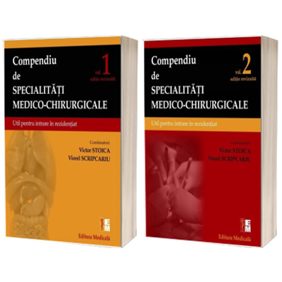 Compendiu de specialitati medico-chirurgicale, pentru REZIDENTIAT 2019. Volumele 1 si 2