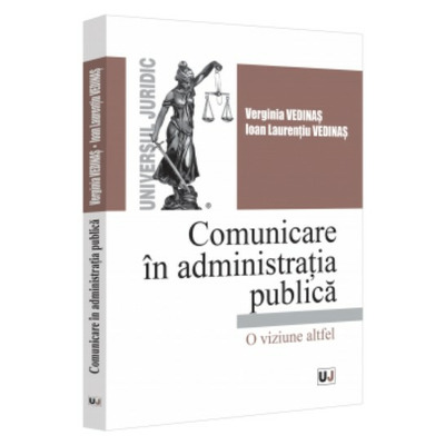 Comunicare in administratia publica. O viziune altfel