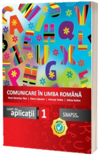 Comunicare in limba romana. Caiet de aplicatii, clasa a I-a