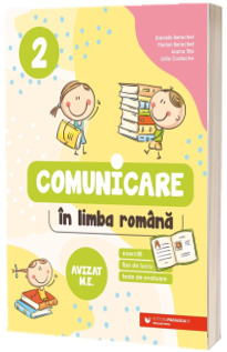 Comunicare in limba romana. Exercitii, fise de lucru, teste de evaluare. Clasa a 2-a