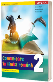 Comunicare in Limba Romana - Manual pentru clasa a II-a (Ordin de Ministru nr. 5022/06.07.2023)