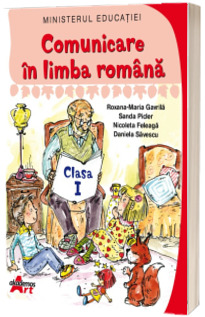 Comunicare in Limba Romana - Manual pentru clasa I (Ordin de Ministru nr. 5022/06.07.2023)