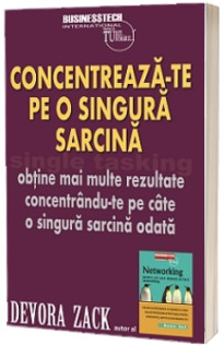 Concentreza-te pe o singura sarcina - Single tasking