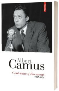 Conferinte si discursuri. 1937-1958