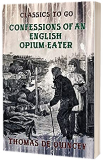 Confessions of an English Opium Eater