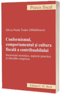 Conformismul, comportamentul si cultura fiscala a contribuabilului