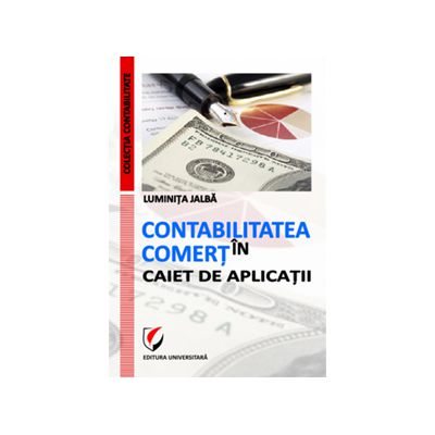 Contabilitatea in comert - Caiet de aplicatii