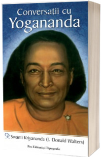 Conversatii cu Yogananda