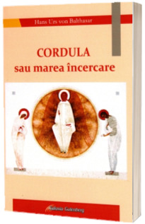 Cordula sau marea incercare