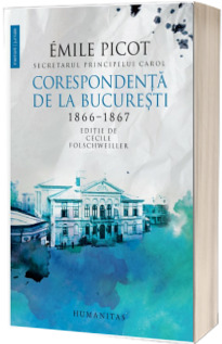 Corespondenta de la Bucuresti 1866-1867