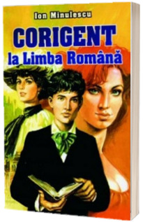 Corigent la Limba Romana (Minulescu, Ion)