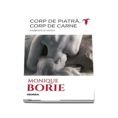 Corp de piatra, corp de carne. Sculptura si teatru