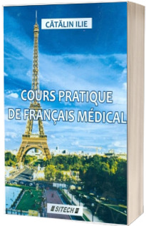 Cours Pratique de Francais Medical - VIe Edition revue et augmentee