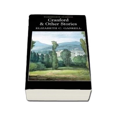 Cranford and Selected Short Stories
