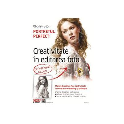 Creativitate in editarea foto, pe intelesul tuturor