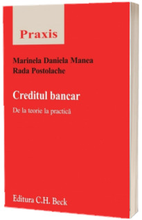 Creditul bancar. De la teorie la practica