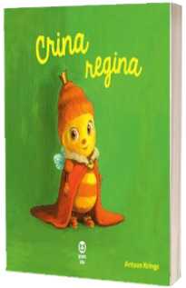 Crina regina (Seria Intamplari dragute cu animalute)