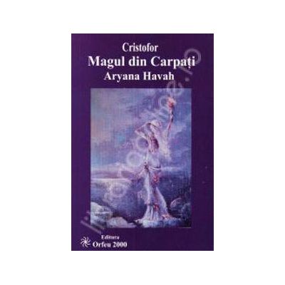 Cristofor. Magul din Carpati