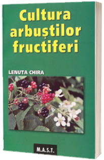 Cultura arbustilor fructiferi